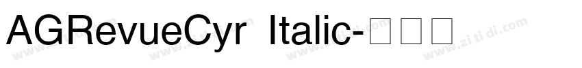 AGRevueCyr Italic字体转换